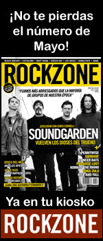 RockZone - Número de mayo ya a la venta RockZone - Número de mayo ya a la venta
