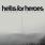 Hell is for Heroes - Transmit Disrupt Hell is for Heroes - Transmit Disrupt