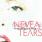 Nevea Tears - Do I Have To Tell You Why I Love You? Nevea Tears - Do I Have To Tell You Why I Love You?