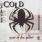 Cold - Year of the Spider Cold - Year of the Spider