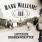 Hank Williams III - Lovesick, Broke and Driftin' Hank Williams III - Lovesick, Broke and Driftin'