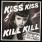 Horrorpops - Kiss Kiss Kill Kill Horrorpops - Kiss Kiss Kill Kill