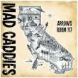 Mad Caddies - Arrows Room 117 Mad Caddies - Arrows Room 117