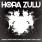 Hora Zulu - Siempre Soñé Saber Sobre, Nadie Negó Nunca Nada Hora Zulu - Siempre Soñé Saber Sobre, Nadie Negó Nunca Nada