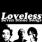 Loveless - Seven Stone Songs Loveless - Seven Stone Songs