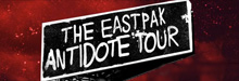 Eastpak Antidote Tour 2011