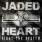 Jaded Heart - Fight the System